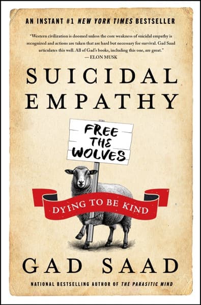 Suicidal Empathy by Gad Saad